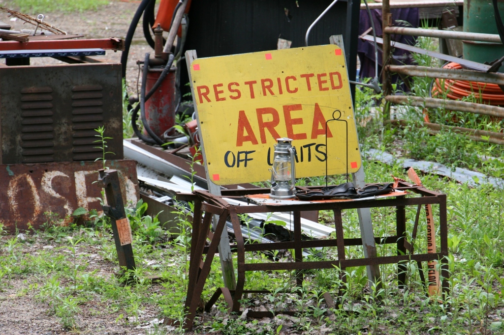Heed the signs and don't explore the restricted area.